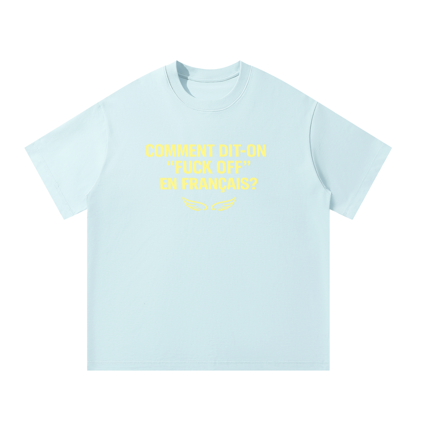 Comment Dit-On "Fuck Off' En Français? - oversized tee