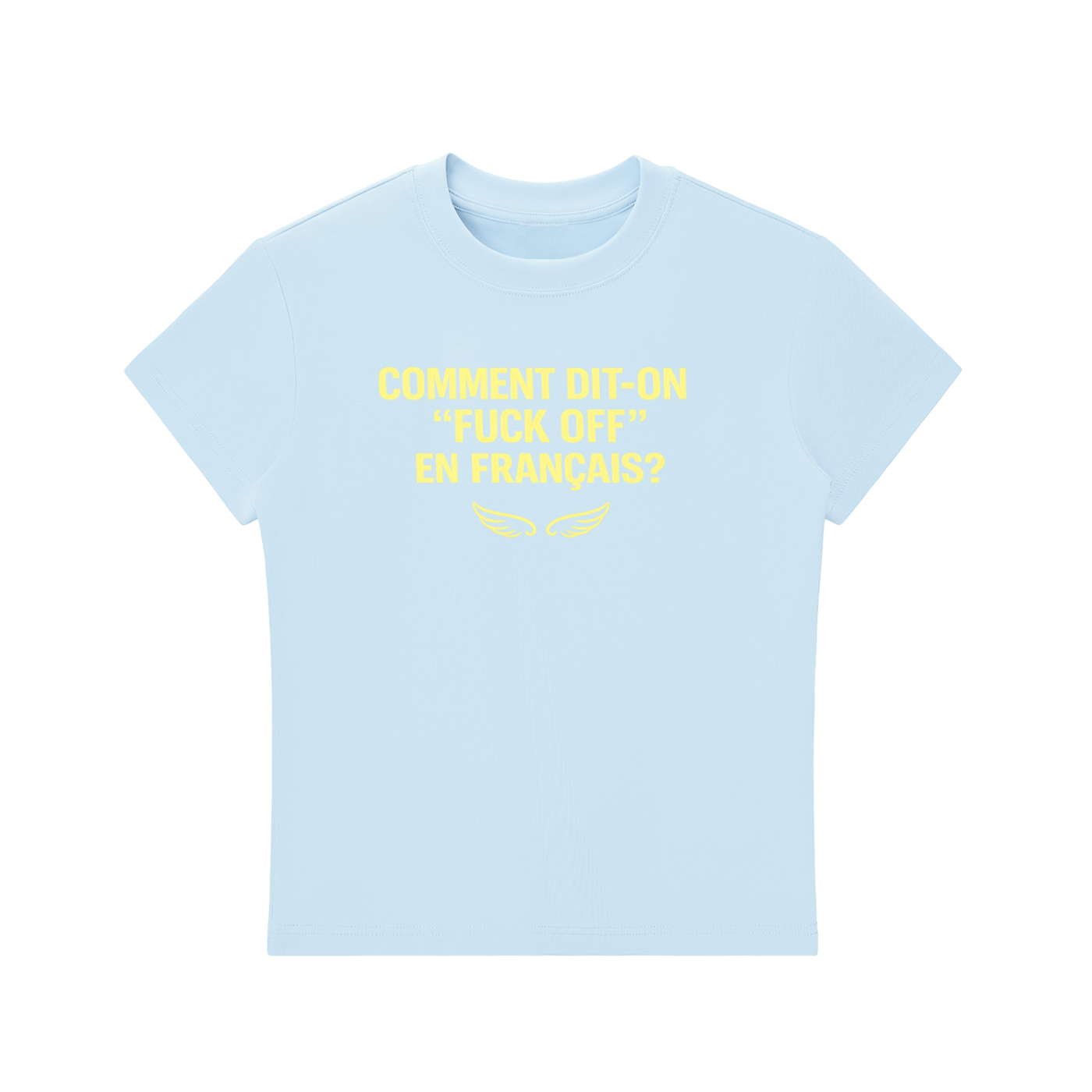 Comment Dit-On "Fuck Off" En Français? - baby tee